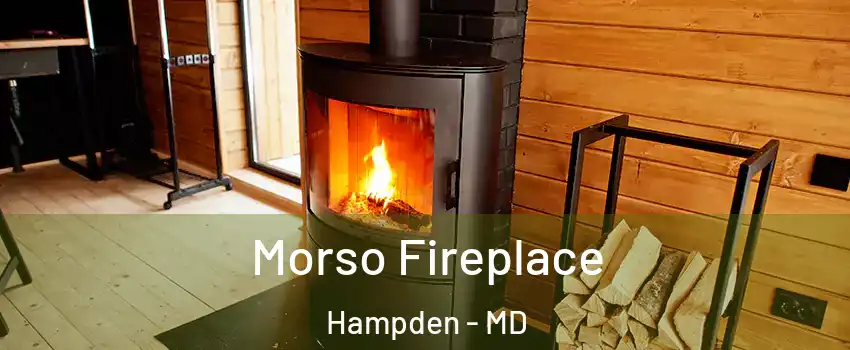 Morso Fireplace Hampden - MD