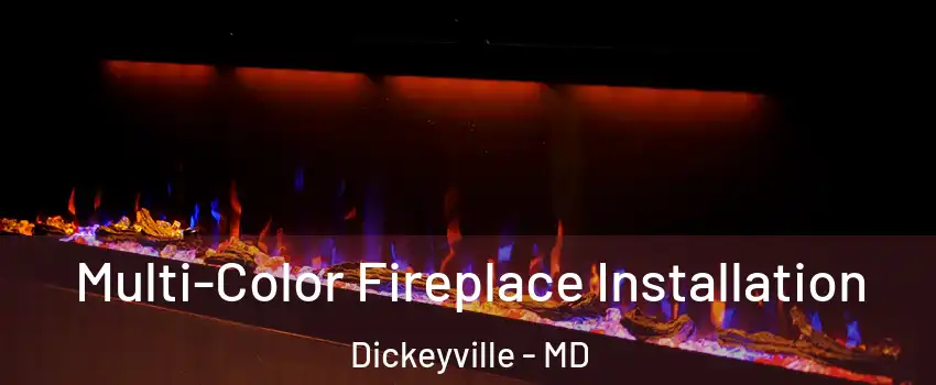Multi-Color Fireplace Installation Dickeyville - MD
