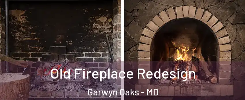 Old Fireplace Redesign Garwyn Oaks - MD