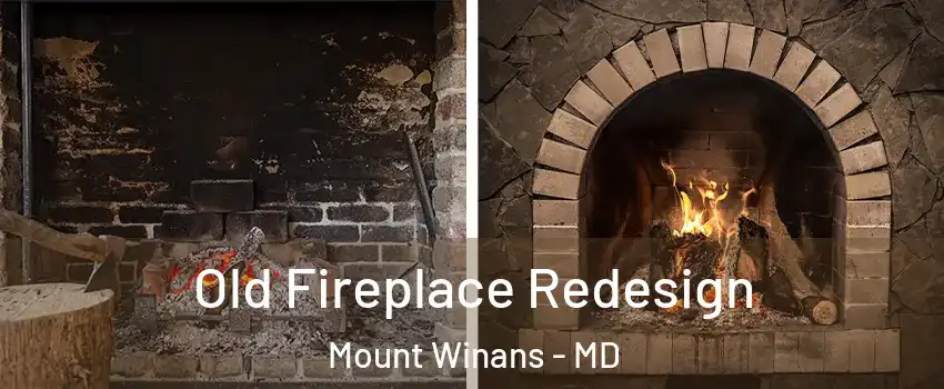 Old Fireplace Redesign Mount Winans - MD