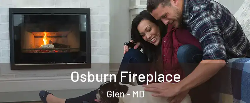 Osburn Fireplace Glen - MD