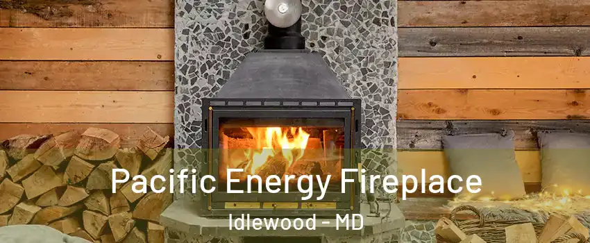 Pacific Energy Fireplace Idlewood - MD