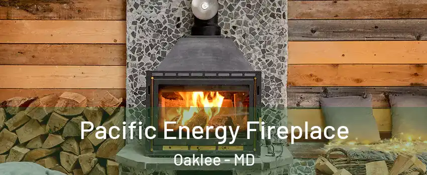 Pacific Energy Fireplace Oaklee - MD