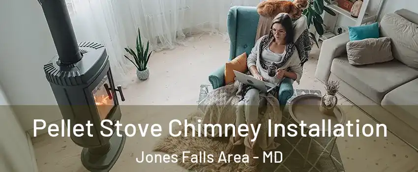 Pellet Stove Chimney Installation Jones Falls Area - MD