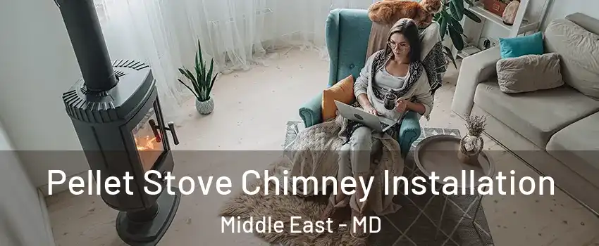 Pellet Stove Chimney Installation Middle East - MD