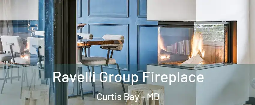 Ravelli Group Fireplace Curtis Bay - MD