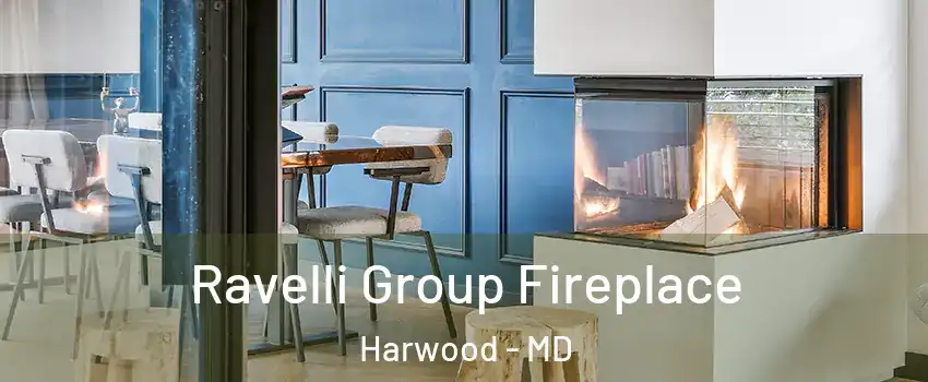 Ravelli Group Fireplace Harwood - MD
