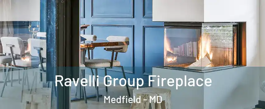 Ravelli Group Fireplace Medfield - MD