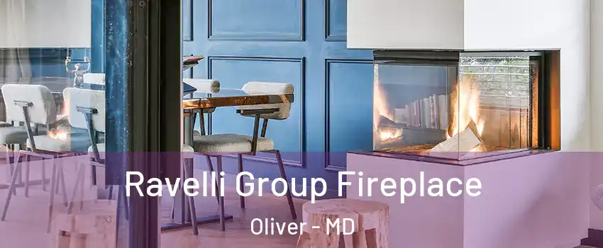 Ravelli Group Fireplace Oliver - MD
