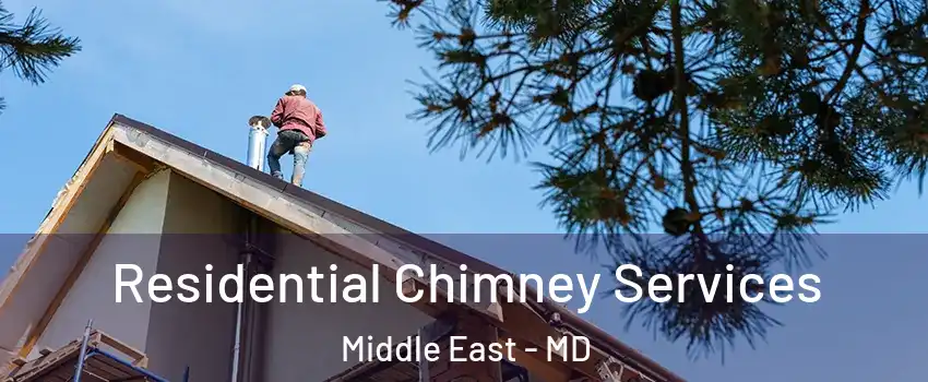 Residential Chimney Services Middle East - MD