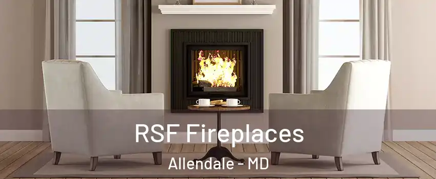 RSF Fireplaces Allendale - MD