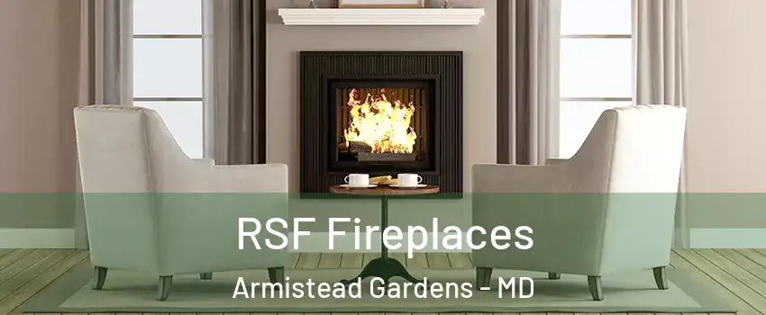 RSF Fireplaces Armistead Gardens - MD