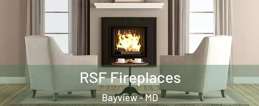RSF Fireplaces Bayview - MD