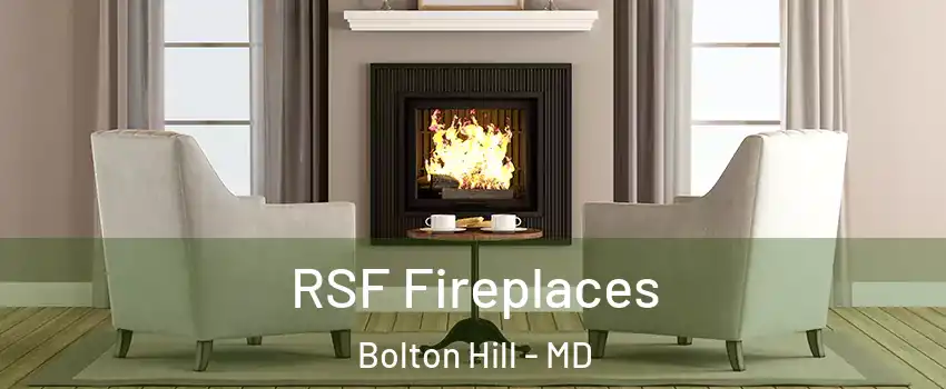 RSF Fireplaces Bolton Hill - MD