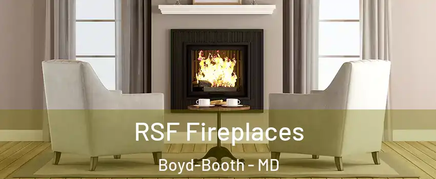 RSF Fireplaces Boyd-Booth - MD