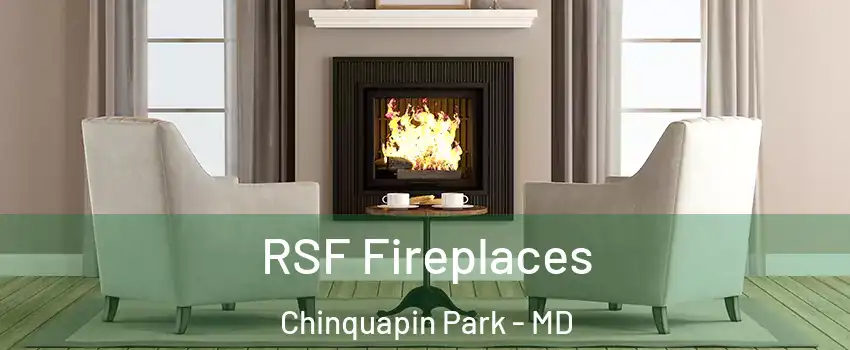 RSF Fireplaces Chinquapin Park - MD