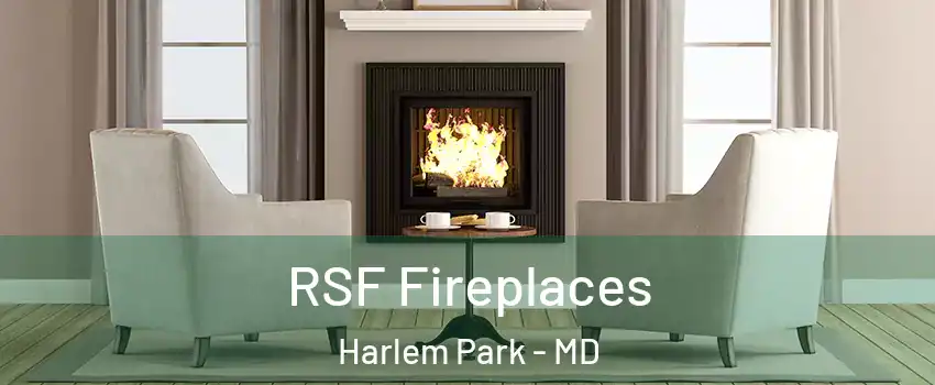 RSF Fireplaces Harlem Park - MD