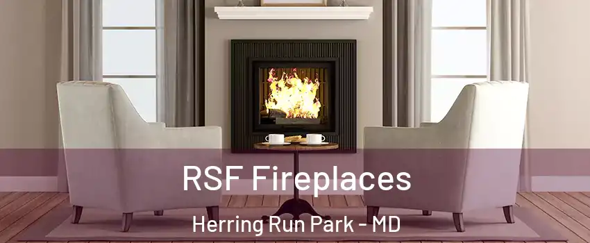 RSF Fireplaces Herring Run Park - MD