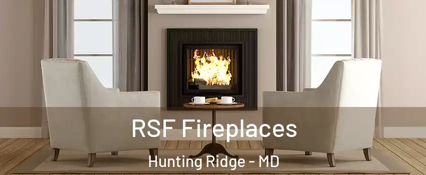 RSF Fireplaces Hunting Ridge - MD