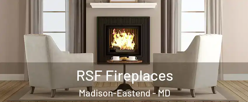 RSF Fireplaces Madison-Eastend - MD