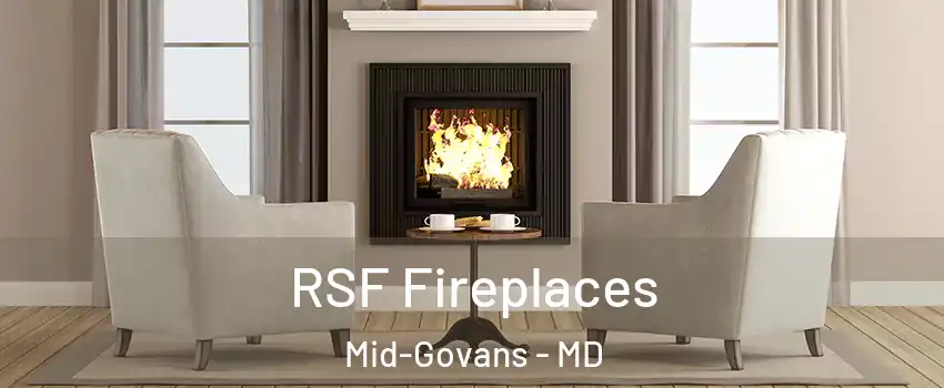 RSF Fireplaces Mid-Govans - MD
