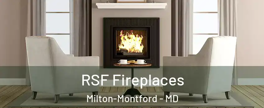 RSF Fireplaces Milton-Montford - MD