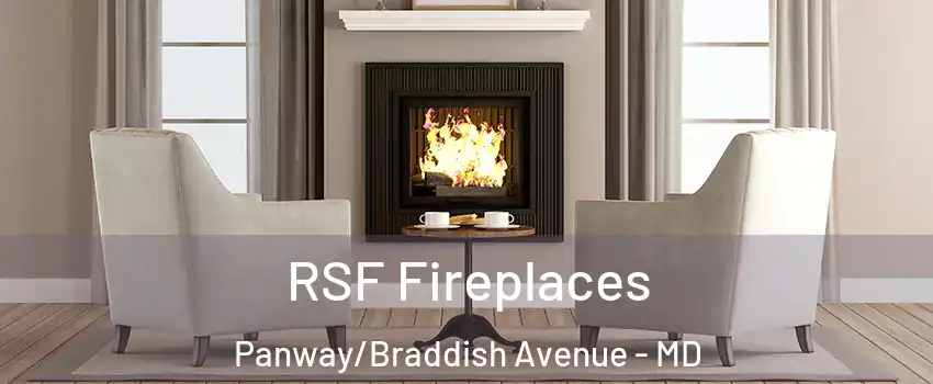 RSF Fireplaces Panway/Braddish Avenue - MD