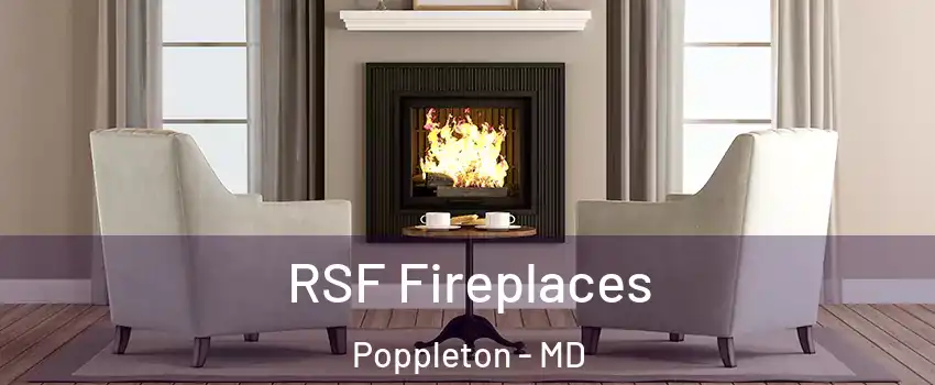 RSF Fireplaces Poppleton - MD