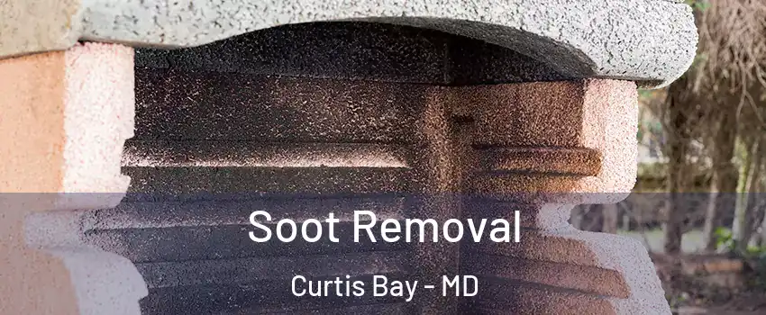 Soot Removal Curtis Bay - MD
