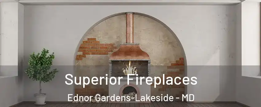 Superior Fireplaces Ednor Gardens-Lakeside - MD