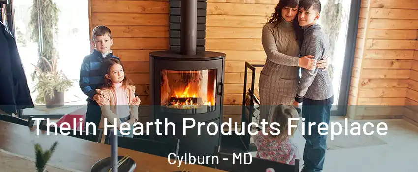 Thelin Hearth Products Fireplace Cylburn - MD