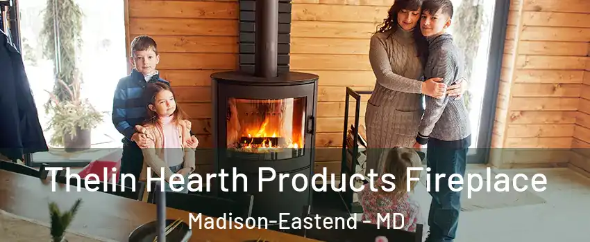 Thelin Hearth Products Fireplace Madison-Eastend - MD