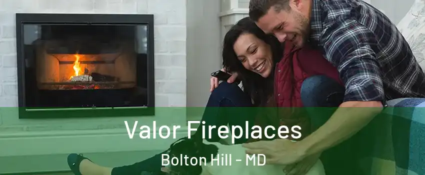 Valor Fireplaces Bolton Hill - MD