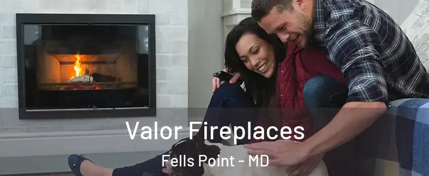 Valor Fireplaces Fells Point - MD