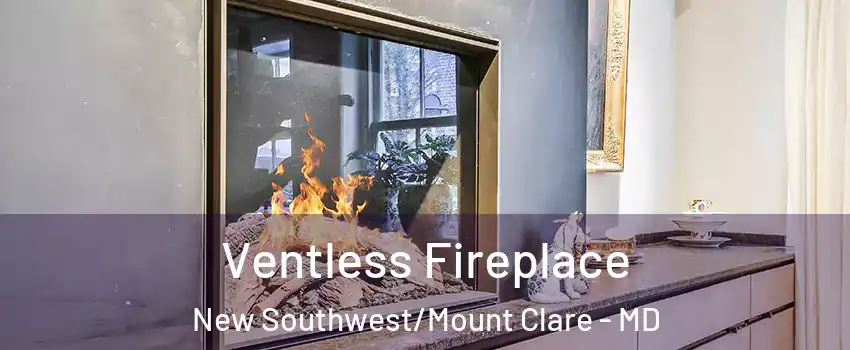 Ventless Fireplace New Southwest/Mount Clare - MD