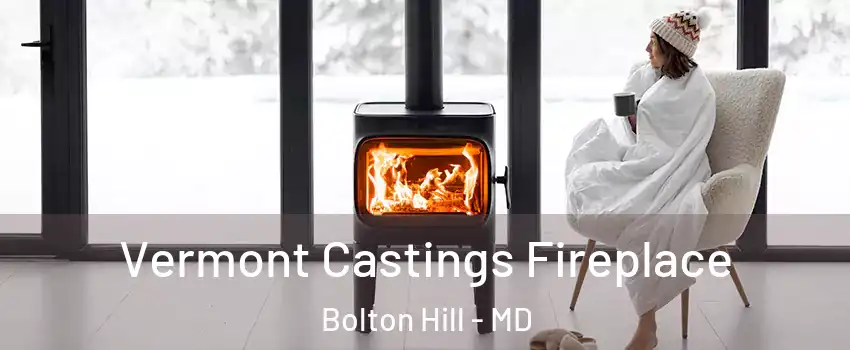 Vermont Castings Fireplace Bolton Hill - MD