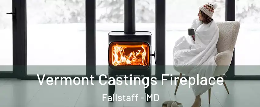 Vermont Castings Fireplace Fallstaff - MD