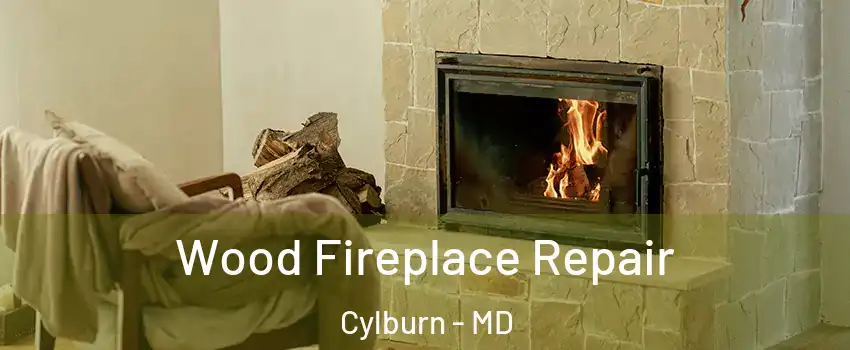 Wood Fireplace Repair Cylburn - MD