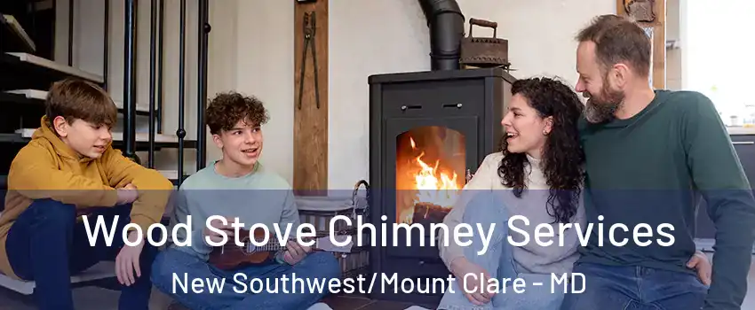 Wood Stove Chimney Services New Southwest/Mount Clare - MD