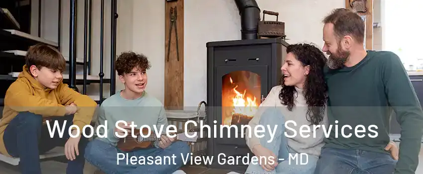 Wood Stove Chimney Services Pleasant View Gardens - MD
