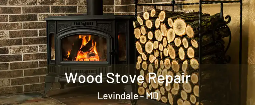 Wood Stove Repair Levindale - MD